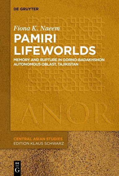 Fiona Katherine Naeem - Pamiri Lifeworlds, Häftad