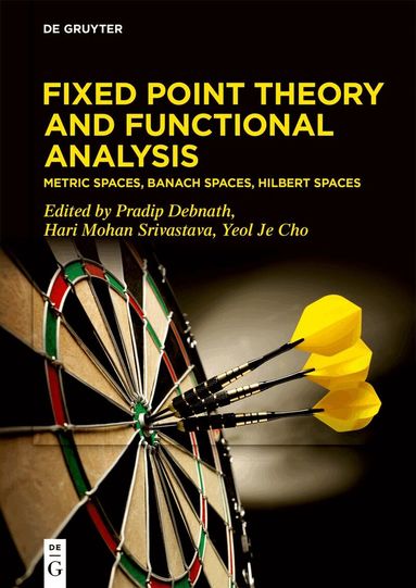 Pradip Debnath, Hari Mohan Srivastava, Yeol Je Cho - Fixed Point Theory and Functional Analysis, Inbunden