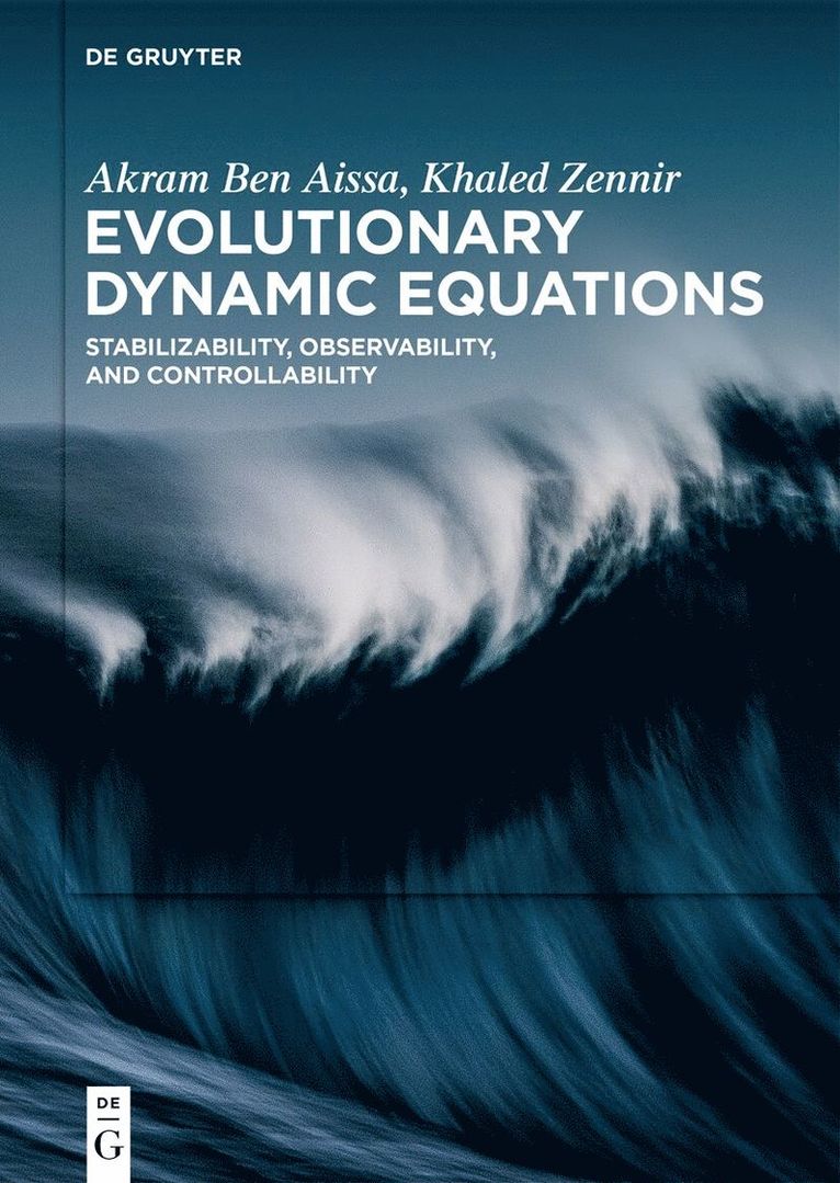 Akram Ben Aissa, Khaled Zennir - Evolutionary Dynamic Equations, Inbunden
