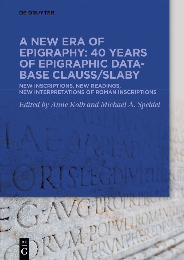 new era of epigraphy: 40 years of Epigraphic database Clauss/Slaby