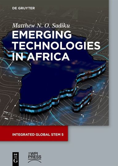 Matthew N. O. Sadiku - Emerging Technologies in Africa, Häftad