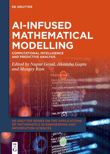 Nupur Goyal, Akansha Gupta, Mangey Ram - AI-Infused Mathematical Modelling, Inbunden