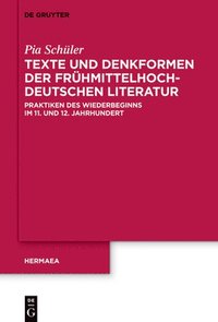 bokomslag Texte und Denkformen der frühmittelhochdeutschen Literatur