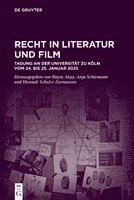 Recht in Literatur Und Film: Tagung an Der Universität Zu Köln Vom 24. Bis 25. Januar 2025
