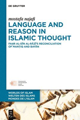 Language and Reason in Islamic Thought