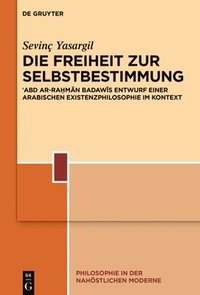 bokomslag Die Freiheit zur Selbstbestimmung