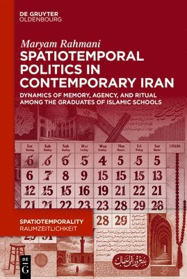 Spatiotemporal Politics in Contemporary Iran