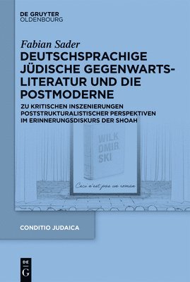 bokomslag Deutschsprachige jüdische Gegenwartsliteratur und die Postmoderne