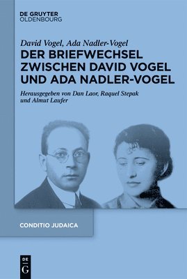 David Vogel, Ada Nadler-Vogel, Dan Laor, Raquel Stepak, Almut Laufer - Der Briefwechsel Zwischen David Vogel Und ADA Nadler-Vogel, Inbunden