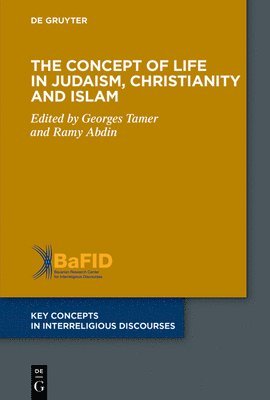 Concept of Life in Judaism, Christianity and Islam