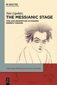 bokomslag Messianic Stage