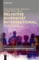 Naciye Kamcili-Yildiz, Britta Konz, Joachim Willems - Religiöse Diversität Intersektional, Inbunden