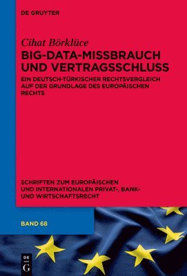 Cihat Börklüce - Big-Data-Missbrauch Und Vertragsschluss, Inbunden