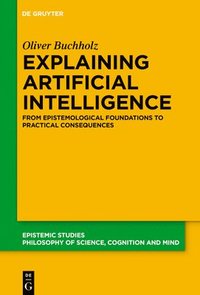 bokomslag Explaining Artificial Intelligence