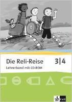 bokomslag Die Reli-Reise. Lehrerband mit Service-CD 3./4. Schuljahr