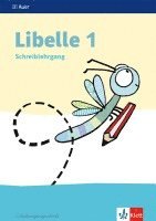 bokomslag Libelle 1. Schreiblehrgang, Schulausgangsschrift Klasse 1