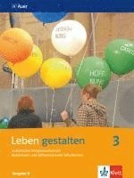 bokomslag Leben gestalten 3. Schülerbuch 9./10. Schuljahr. Ausgabe N für Realschulen und differenzierende Schulformen