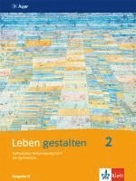 bokomslag Leben gestalten. Schülerbuch 7.-9. Schuljahr. Ausgabe N für Realschulen und differenzierende Schulformen