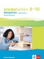 bokomslag starkeSeiten Wahlpflicht - Arbeitslehre Technik/Wirtschaft 8-10. Ausgabe Nordrhein-Westfalen. Schülerbuch Klasse 8-10