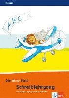 bokomslag Die Auer Fibel. Schreibschriftlehrgang Vereinfachte Ausgangsschrift für Linkshänder 1. Schuljahr. Ausgabe für Bayern - Neubearbeitung 2014