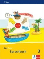 Das Auer Sprachbuch. Schülerbuch 3. Schuljahr. Ausgabe für Bayern - Neubearbeitung 2014 1