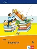 bokomslag Das Auer Lesebuch. Schülerbuch. 4. Schuljahr. Ausgabe für Bayern - Neubearbeitung 2014