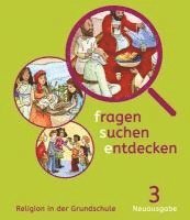bokomslag fragen - suchen - entdecken. Schülerbuch 3. Schuljahr. Religion in der Grundschule. Ausgabe für Bayern