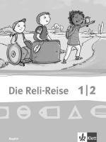 bokomslag Die Reli-Reise. Ausgabe für Bayern. Schülerbuch 1./2. Schuljahr