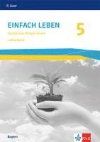 bokomslag Einfach Leben 5. Ausgabe Bayern Mittelschule ab 2017. Lehrerband. Klasse 5