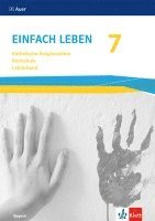 bokomslag Einfach Leben 7. Ausgabe Bayern Mittelschule. Handreichungen für den Unterricht Klasse 7