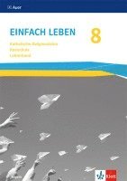 bokomslag Einfach Leben 8.  Ausgabe Bayern Mittelschule. Handreichungen für den Unterricht Klasse 8