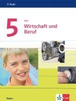 bokomslag Auer. Wirtschaft und Beruf.Schülerbuch Klasse 5. Mittelschule. Ausgabe Bayern ab 2017