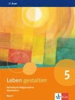 bokomslag Leben gestalten. Schülerbuch 5.Schuljahr. Ausgabe Bayern Gymnasium ab 2017