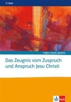 bokomslag Das Zeugnis vom Zuspruch und Anspruch Jesu Christi