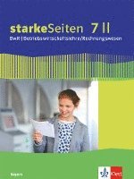 bokomslag starkeSeiten BwR - Betriebswirtschaftslehre/ Rechnungswesen 7 II. Schülerbuch Klasse 7 Ausgabe Bayern Realschule