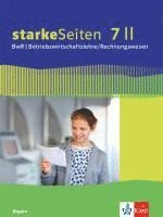 starkeSeiten BwR - Betriebswirtschaftslehre/ Rechnungswesen 7 II. Schülerbuch Klasse 7 Ausgabe Bayern Realschule 1