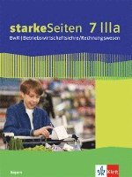 bokomslag starkeSeiten BwR - Betriebswirtschaftslehre/ Rechnungswesen 7 IIIa. Schülerbuch Klasse 7. Ausgabe Bayern Realschule