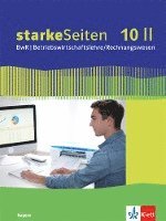 bokomslag starkeSeiten BwR - Betriebswirtschaftslehre/Rechnungswesen 10 II. Ausgabe Bayern Realschule