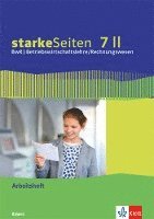 bokomslag starkeSeiten BwR - Betriebswirtschaftslehre/ Rechnungswesen 7 II. Ausgabe Bayern Realschule. Arbeitsheft Klasse 7