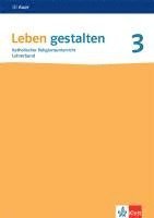 bokomslag Leben gestalten 3. Lehrerband Klasse 9/10.  Ausgabe Baden-Württemberg und Niedersachsen