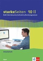 bokomslag starkeSeiten BwR - Betriebswirtschaftslehre/ Rechnungswesen 10 II. Arbeitsheft Klasse 10. Ausgabe Bayern Realschule