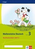 bokomslag Meilensteine Deutsch. Rechtschreiben (Heft 1). - 3. Klasse. Ausgabe ab 2017