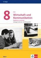 Auer Wirtschaft und Kommunikation 8. Lösungen zum Lern- und Übungsheft Klasse 8. Ausgabe Bayern 1