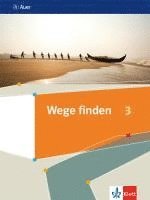 bokomslag Wege finden 3. Schulbuch Klasse 9/10