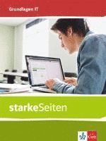 starkeSeiten Grundlagen IT. Schülerbuch Klassen 5-10 1