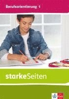 starkeSeiten Berufsorientierung 1. Schülerbuch Klasse 5/6 1