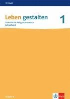 bokomslag Leben gestalten 1. Ausgabe N. Handreichungen für den Unterricht Klasse 5/6