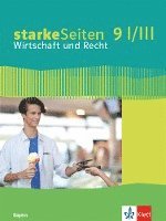 bokomslag starkeSeiten Wirtschaft und Recht 9 I/III. Schulbuch Klasse 9. Ausgabe Bayern Realschule