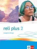 reli plus 2. Allgemeine Ausgabe. Schulbuch Klasse 7/8, Häftad