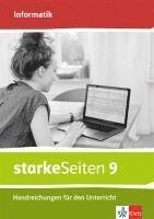 starkeSeiten Informatik 9. Handreichungen für den Unterricht Klasse 9. Ausgabe Bayern Mittelschule 1